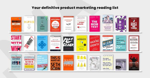 Your product marketing reading list