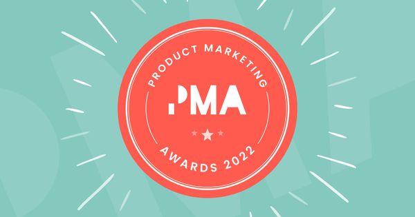 Product Marketing Awards 2022: introducing your finalists