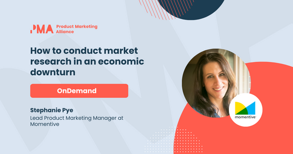 How to conduct market research in an economic downturn [OnDemand]